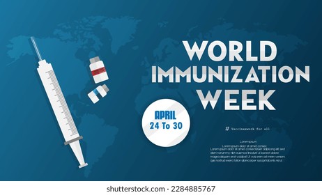 Weltimpfwoche, 24.-30. April mit einem Impfstoff und Weltkarte Horizontale Web-Banner-Design Vektorgrafik.