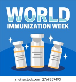 World Immunization Week for better world health