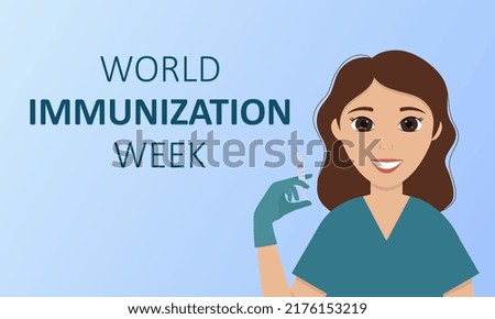 World immunization week. Doctor or nurse holding syringe on blue background. Template for banner, poster, flyer. Vector illustration