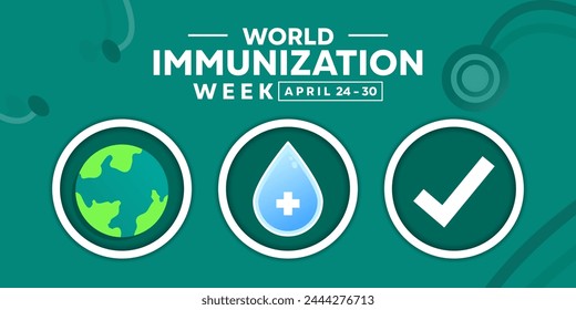 World Immunization Week. Earth, water and checklist. Great for cards, banners, posters, social media and more. Blue background.