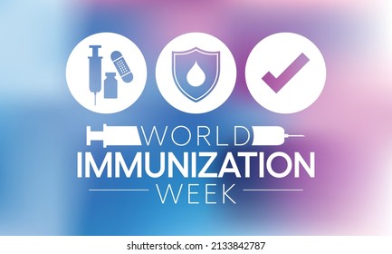 Die Welt-Impfwoche wird jedes Jahr im April beobachtet, ist der Prozess, durch den das Immunsystem eines Individuums gegen einen Infektionserreger gestärkt wird. Vektorgrafik