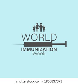 World Immunization week which is celebrated every year in the last week of April