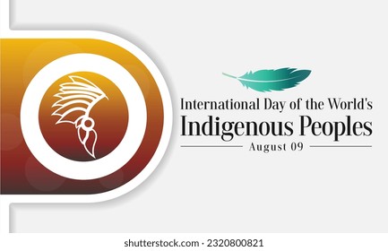 World Indigenous day is observed every year on August 9, to raise awareness and protect the rights of the indigenous population. vector illustration