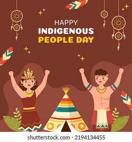 World Indigenous Peoples Day Background Template Hand Drawn Cartoon Flat Illustration