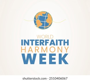 Semana Mundial da Harmonia Inter-Religiosa, 1-7 de fevereiro. 