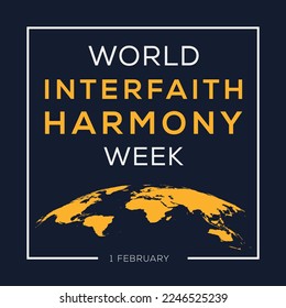 World Interfaith Harmony Week, held on 1 February.