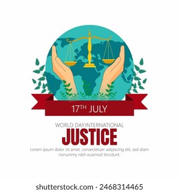 World International Justice Day, observed on July 17th, highlights the importance of promoting justice