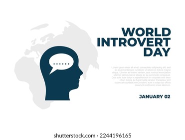World introvert day background celebrated on january 2nd.