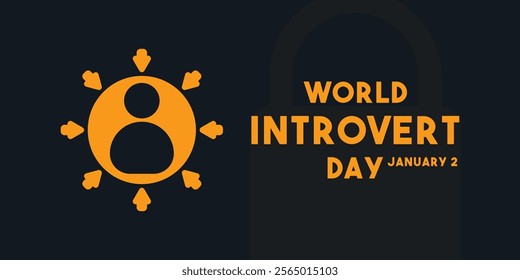 World Introvert Day. January 2, Banner, card, background. Eps 10.