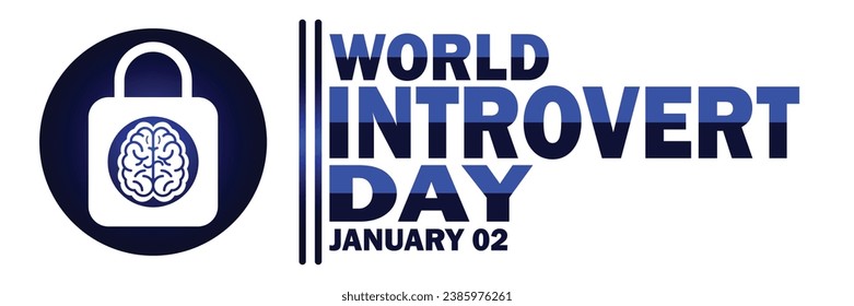 World Introvert Day Vector illustration. January 02. Holiday concept. Template for background, banner, card, poster with text inscription.