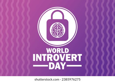 World Introvert Day Vector illustration. Suitable for greeting card, poster and banner