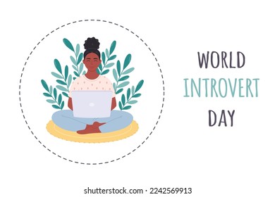 World Introvert Day. Woman sitting with laptop. Personal space concept. Introverts working space. Hand drawn vector illustration