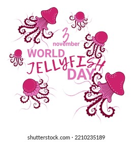 World Jellyfish Day greeting card, illustration with cute cartoon style. November 3.