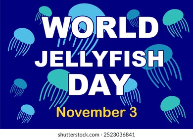 World Jellyfish Day. November 3. Holiday concept. Template for background, banner, card, poster. various colour of jellyfish. jellyfish day with center position navy blue background