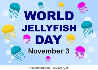 World Jellyfish Day. November 3. Holiday concept. Template for background, banner, card, poster. various colour of jellyfish. jellyfish day with center position. ocean day