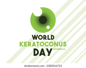 World Keratoconus Day. November 10. Eps 10.