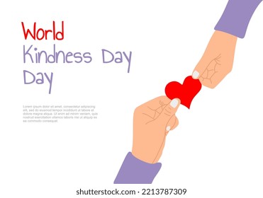 World kindness day background with hand give love to other hand.