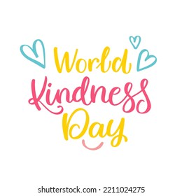 World Kindness Day. Celebration text. Vector lettering. Isolated on white background.