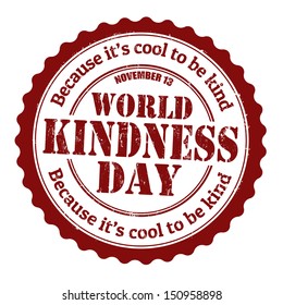 World kindness day grunge rubber stamp, vector illustration