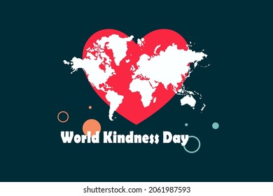 World Kindness Day. Holiday concept. Template for background, banner, card, poster with text inscription.