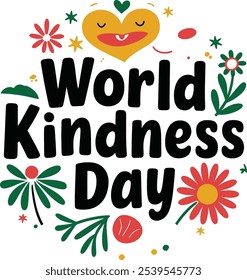 World Kindness Day minimalist typography t shirt design illustration