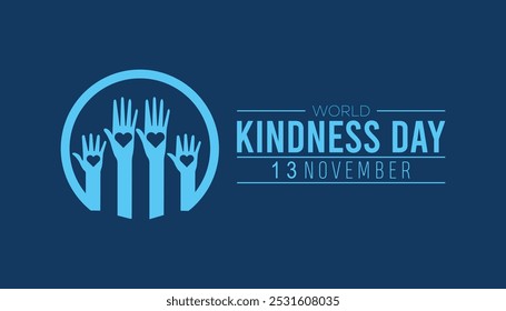 World Kindness Day is observed every year on November. Holidays Awareness concept. background, placard, banner template Vector illustration design.