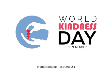 World Kindness Day is observed every year on November. Holidays Awareness concept. background, placard, banner template Vector illustration design.