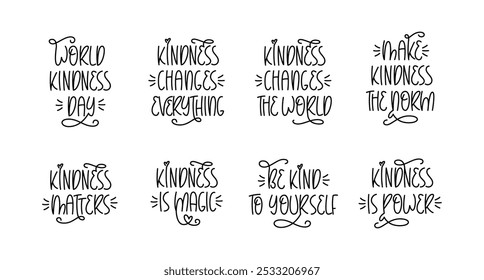 World Kindness Day Phrases Collection. Vector Handwritten Quotes. Random Acts of Kindness Typo Set.