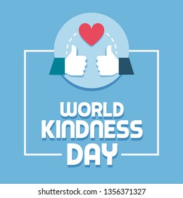 World kindness day and respect social media post with thumbs up and heart
