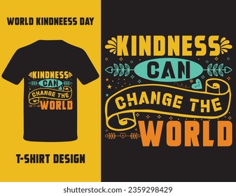 World Kindness Day T-Shirt designs vector art, kindness day 2023