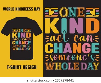 World Kindness Day T-Shirt designs vector art, kindness day 2023