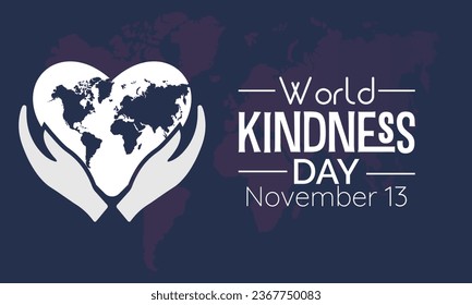 World Kindness Day Vector Illustration with Hearts and Helping Hands observed on November 13. Vector template for background, banner, card, poster design.