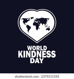 World Kindness Day Vector illustration. Holiday concept. Template for background, banner, card, poster with text inscription. 