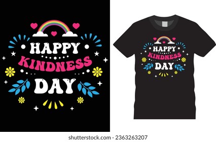 World kindness typography t-shirt design. world kindness day kindness t-shirt design. World kindness design ready for print posters cards vector illustration.