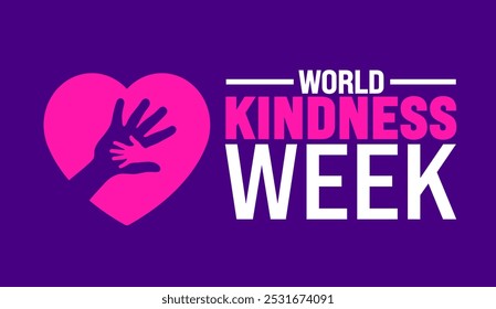 World Kindness Week background or banner design template is observed every year in November. Holiday concept. Template for card, poster, placard, template.