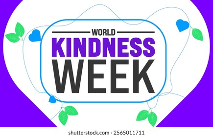 World Kindness Week background template. Holiday concept. suitable for placard, background,Greeting Card, Poster design template with text inscription, standard Social Media Post.