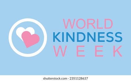 World Kindness Week observed each year during November banner, Holiday, poster, card and background design.