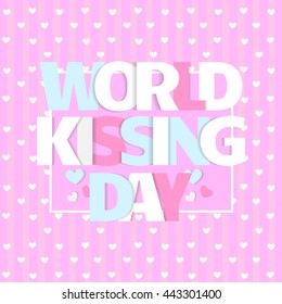 World Kissing Day vector card. Colorful illustration. Cute design. Typography poster. Kiss day template.