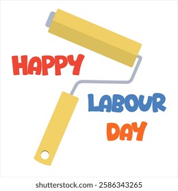 World Labor Day concepts with a working tool, a paint roller and stylish text of the "Labor Day" banner on a white background. Vector illustration