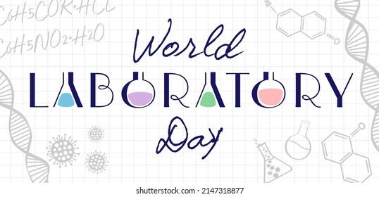 World Laboratory Day modern banner. International Lab Day April 23 24 greeting card. Creative typography and chemical background, concept. Isolated abstract graphic design template. Internet poster.