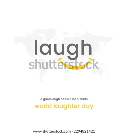 World Laughter Day, May 2nd, Laugh  Typography with Smiley on world map, Social Media Digital Post Vector
