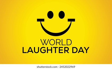 World Laughter Day observed every year in May. Template for background, banner, card, poster with text inscription.
