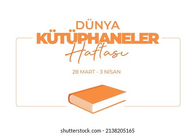 Dünya Kütüphaneler Haftası
world library week. From 28 March to 3 April. orange book vector.