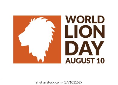 World Lion Day. August 10. Holiday concept. Template for background, banner, card, poster with text inscription. Vector EPS10 illustration