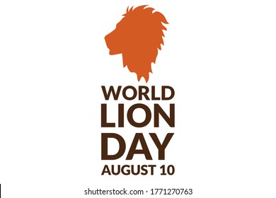 World Lion Day. August 10. Holiday concept. Template for background, banner, card, poster with text inscription. Vector EPS10 illustration