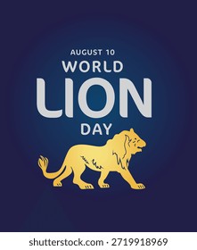 World Lion Day. August 10. Vector Illustration. 