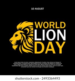 World lion day. Vector illustration. Suitable for banner, poster, campaign and greeting card.