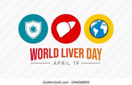 World Liver day is observed each year on April 19th across the globe. aims to raise global awareness of hepatitis a group of infectious diseases known as Hepatitis  A, B, C, D, and E. Vector art.