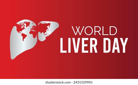 World Liver day observed every year in April. Template for background, banner, card, poster with text inscription.