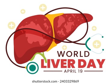 World Liver Day Vector Illustration on April 19th to Raise Global Awareness of Hepatitis and Healthy in Flat Cartoon Background Design